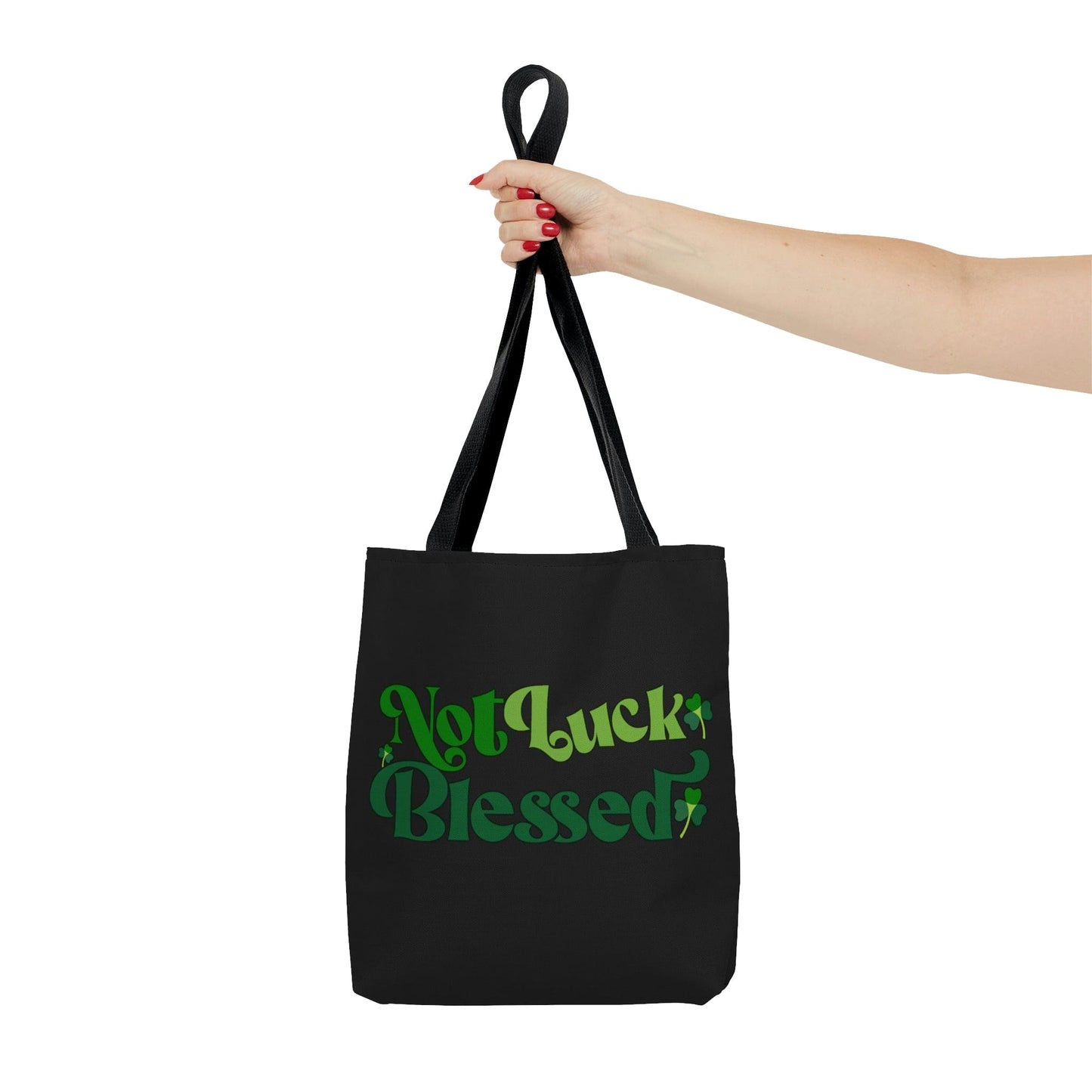 Large Tote Bag - not Luck Blessed - Word Art Inspiration